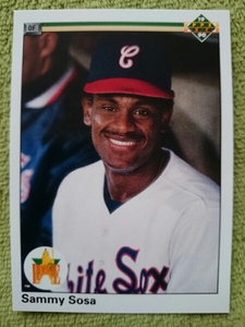 ★RC ルーキー SAMMY SOSA ROOKIE UPPER DECK 1990 MLB #17 サミー ソーサ UD CHICAGO WHITE SOX CUBS シカゴ ホワイトソックス カブス MVP