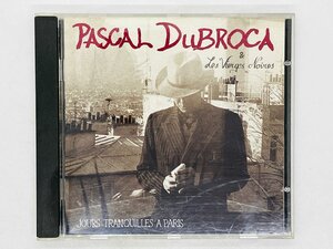 即決CD PASCAL DUBROCA & Les Vierges Noires / JOURS TRANQUILLES A PARIS 592133 M06