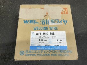 未使用　！　0.6　ステンレス　5kg　溶接　ワイヤー　半自動溶接機　に　WEL MIG 308 0.6mm 日本ウェルディング