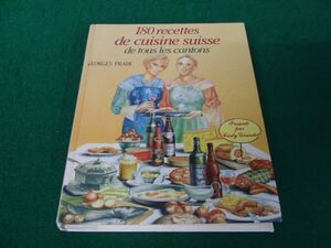 180 recettes de cuisine suisse de tous les Cantons 洋書