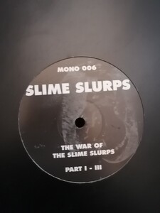 90s アシッドテクノ 12 Slime Slumps The invasion Of The Slime Slumps