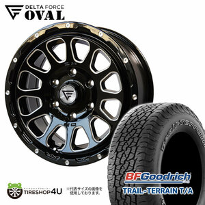 4本セット DELTAFORCE OVAL 17x8J 6/139.7+20 BSM BFGoodrich TRAIL-TERRAIN T/A 285/70R17 ホワイトレター FJクルーザー