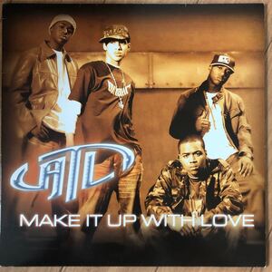 12’ ATL-Make it up with love