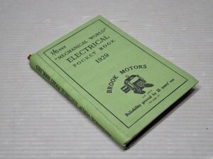 【洋書/古書】The Mechanical World Electrical Pocket Book 1929◆直訳「機械の世界 電気手帖」◆丸善取扱い/1929年