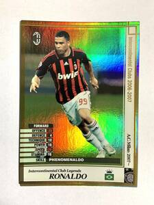 WCCF 2006-2006 ロナウド Legends Panini 06-07 AC ミラン