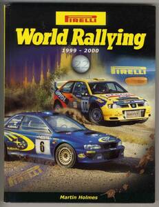 【b5287】World Rallying22　1999-2000／Martin Holmes