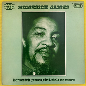 ◆Homesick James「Homesick James, Ain