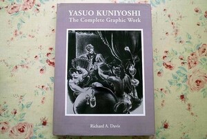 50569/洋書 国吉康雄 レゾネ Yasuo Kuniyoshi The Complete Graphic Work 作品集 画集 Richard A. Davis Alan Wofsy Fine Arts 1991年