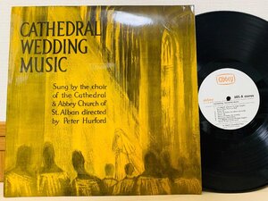 即決LP 英盤 カテドラル 結婚式 / CATHEDRAL WEDDING MUSIC / Peter Hurford organ / ピーター・ハーフォード 輸入盤 abbey 605 L34