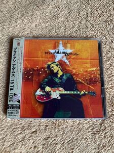 美品 ブライアン・アダムス Bryan Adams 死ぬまで18才18 Til I Die 国内盤　帯付き　CD 送料無料