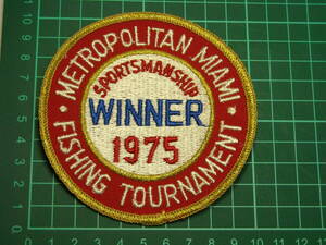 メトロポリタン マイアミ フィッシング トーナメント 1975 ワッペン METROPOLITAN MIAMI FISHING TOURNAMENT SPORTSMANSHIP WINNER