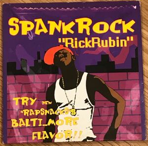 【Big Dada】Spank Rock - Rick Rubin / Pase Rock