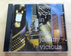 Johnny Vicious / New York In The Mix CD ハウス house larry levan