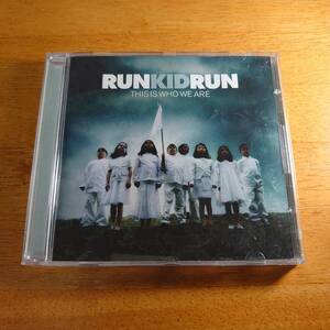 RUN KID RUN / THIS IS WHO WE ARE 輸入盤 【CD】