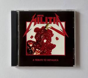 メタリカ・トリビュート　Metal Milita A Tribute To Metallica　★★ 廃盤　貴重！★★　In Flames他