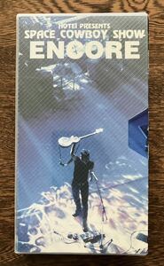 3【VHS・非売品・希少】 布袋寅泰 SPACE COWBOY SHOW ENCORE ビデオテープ 中古品