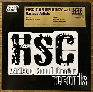 即決！ハードコア・ガバ / DJ Racketeer / Atrax Team / Gabbaextended - HSC Conspiracy Vol. 1 / SORL-HSC 044 / Hardcore / Gabber