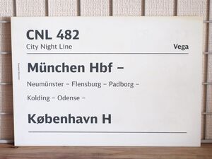 CNL シティナイトライン サボ 482 Vega号 Munchen Kobenhavn