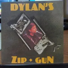 Bob Dylan Zip Gun Hard To Find Vol.6