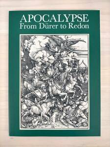 KK39-002　図録「黙示録‐デューラー/ルドン」　東京藝術大学大学美術館　2010年
