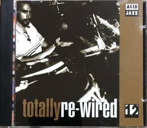 コンピレーションアルバム / TOTALLY RE－WIRED12 / 72061680532 【ACID JAZZ CD】