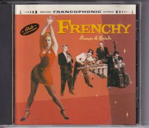 CD Frenchy - Bumps & Grinds / lounge easylis mondo