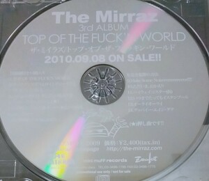 【送料無料】The Mirraz promo盤 TOP OF THE FUCK’N WORLD 非売品 入手困難 希少品 レア 廃盤 [CD]