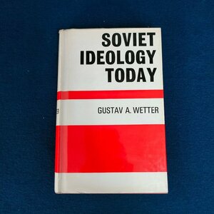 【 SOVIET IDEOLOGY TODAY 】GUSTAV A.WETTER 著 HEINEMANN 1966年 古書 英語書籍 洋書 eBay digjunkmarket