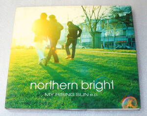 C6■ノーザンブライト NORTHERN BRIGHT MY RISING SUN e.p