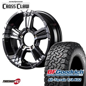 1本価格 NITRO POWER CROSS CLAW クロスクロウ 16x6.0J 5/139.7 -5 メタリック BFGoodrich T/A KO2 215/70R16 ジムニー シエラ JB74 JB43