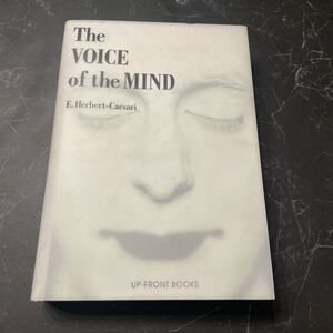 ●稀少!初版●The VOICE of the MIND ザ ヴォイス オブ ザ マインド/E.ハーバート・チェザリー /2001年/アップフロントブックス/歌唱★3458