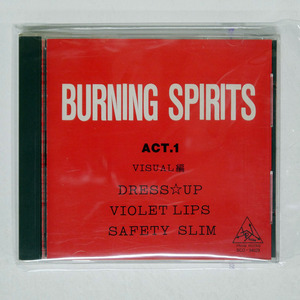 VA(DRESS UP, VIOLET LIPS, SAFETY SLIM)/BURNING SPIRITS ACT.1/PRISM SCO94029 CD □