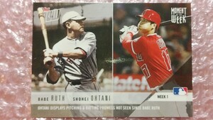 送込即決 2018 Topps Now Moment Of The Week NOW-1 Babe Ruth/Shohei Ohtani ベーブ・ルース/大谷翔平 期間限定発行カード ドジャース所属