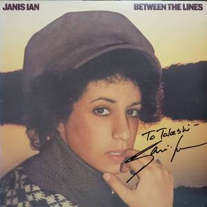 本人直筆サイン入り 日本盤LP！Janis Ian / Between The Lines 1975年 CBS SONY SOPO-85 ジャニス・イアン 愛の回想録 At Seventeen