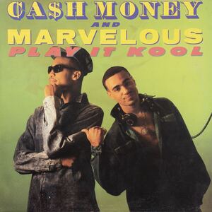 Cash Money And Marvelous Play It Kool レコード