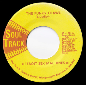 7"）The Detroit Sex Machines 2枚セット The Funky Crawl/Rap It Together/The Stretch