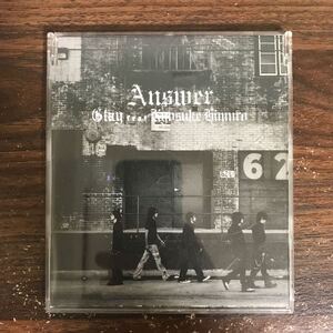 G3148-1 中古CD100円 Answer by Glay Feat. Kyosuke Himuro