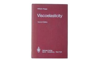 「Viscoelasticity」 By Wilhelm Flugge Second Edition Spring-Verlag 1975