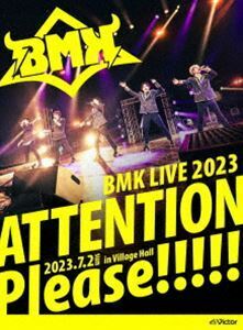 [Blu-Ray]BMK LIVE 2023～ATTENTION Please!!!!!～ BMK