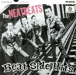 BEAT SIDE HITS/THE NEATBEATS