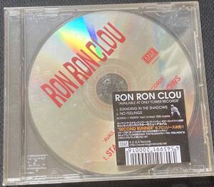 即決!!超激レア♪タワーレコード限定CD!! RON RON CLOU ロンロンクルー「STANDING IN THE SHADOWS / NO FEELINGS」ネオモッズ パワーポップ