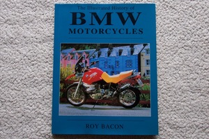 THE ILLUSTRATED HISTORY of BMW MOTORCYCLES　Roy Bacon(著) 洋書 BMWモトラッド