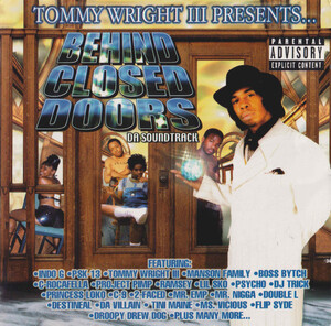 【G-RAP】TOMMY WRIGHT III / Behind Closed Doors ２００１ Memphis, TN【GANGSTA RAP】オリジナル盤 2枚組