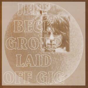 JEFF BECK GROUP LAID OFF GIG 031