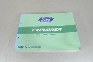 E-13　フォード　エクスプローラー　サービスマニュアル　2013　配線図　Wiring Diagrams　Ford Explorer　整備書