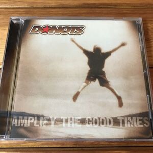 CD. ドゥノッツ/ AMPLIFY THE GOOD TIMES/donots