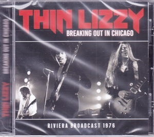 ■新品■Thin Lizzy シン・リジー/breaking out in Chicago -Riviera broadcast 1976-(CD)