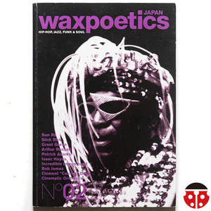 ##Waxpoetics Japan No.02★Sun Ra/Slick Rick/Grant Green/Arthur Russell/Patrick Adams/Studio One/Incredible Bongo Band/Bob James