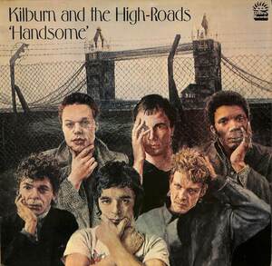 243838 KILBURN & THE HIGH ROADS / Handsome(LP)