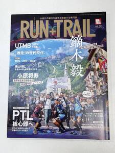 RUN+TRAIL ランプラストレイル Vol.39　UTMB2019激走の世代交代。　令和1年2019年【z95071】